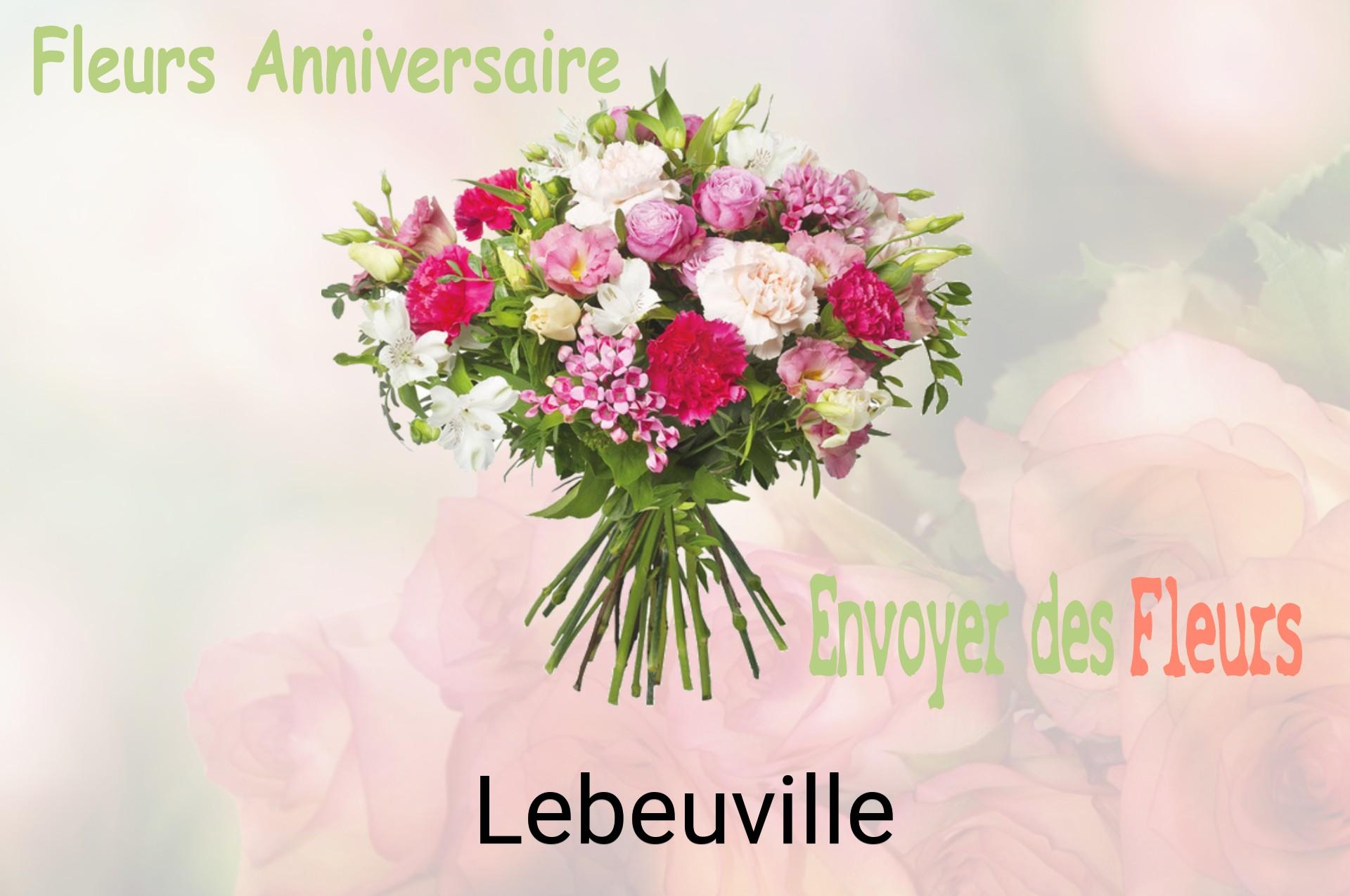 Bouquet de fleurs d’anniversaire livré à Lebeuville